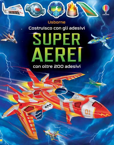 Superaerei. Con adesivi