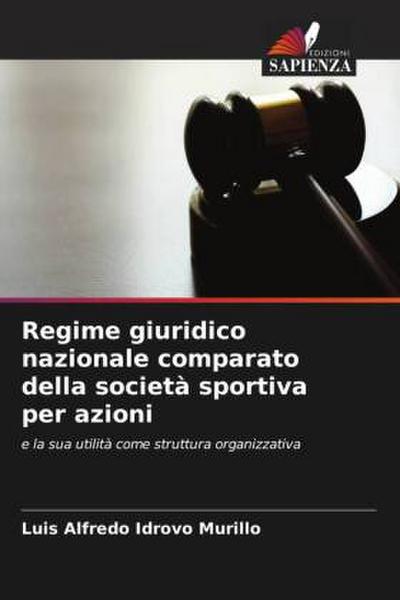 Regime giuridico nazionale comparato della società sportiva per azioni