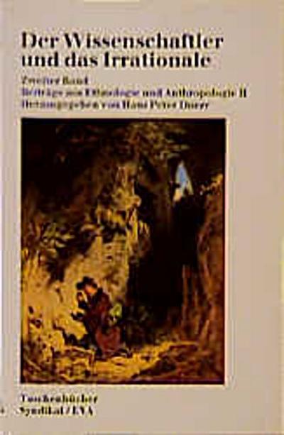 Der Wissenschaftler und das Irrationale. Vollständige Ausgabe: EVA Taschenbücher, Bd.57, Der Wissenschaftler und das Irrationale