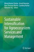 Sustainable Intensification for Agroecosystem Services and Management