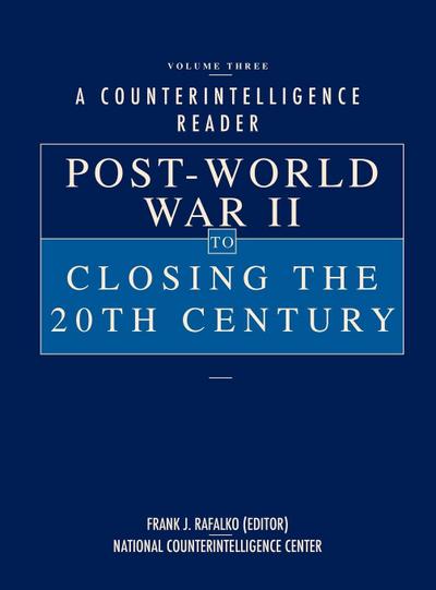 A Counterintelligence Reader, Volume III