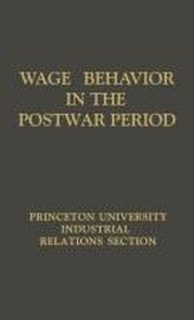 Wage Behavior in the Postwar Period
