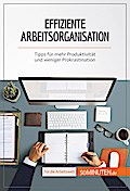 Effiziente Arbeitsorganisation