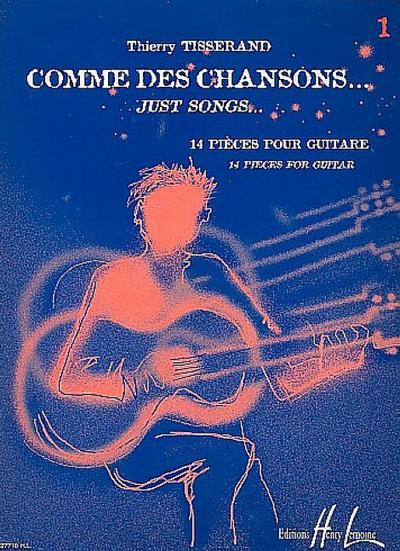 Comme des chansons vol.1 (+CD)14 pièces pour guitare