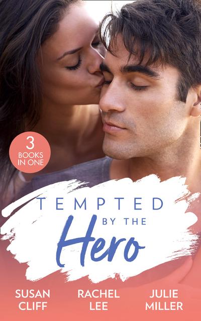 Tempted By The Hero: Stranded with the Navy SEAL (Team Twelve) / Guardian in Disguise / Protection Detail
