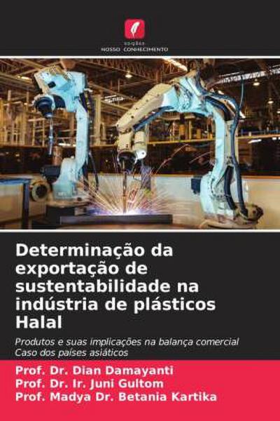 Determinação da exportação de sustentabilidade na indústria de plásticos Halal