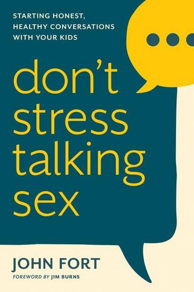 Don’t Stress Talking Sex
