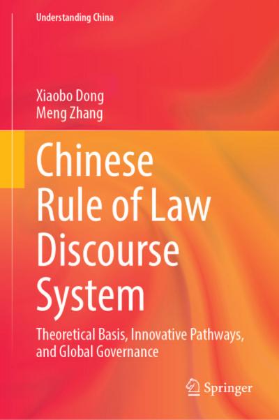 Chinese Rule of Law Discourse System