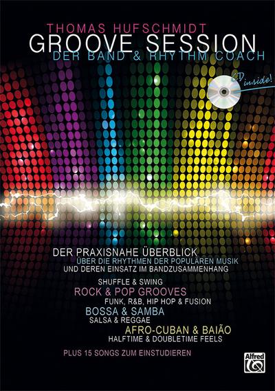 Groove Session - Der Band & Rhythm Coach, m. 1 Audio-CD