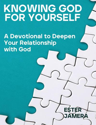 Knowing God for Yourself