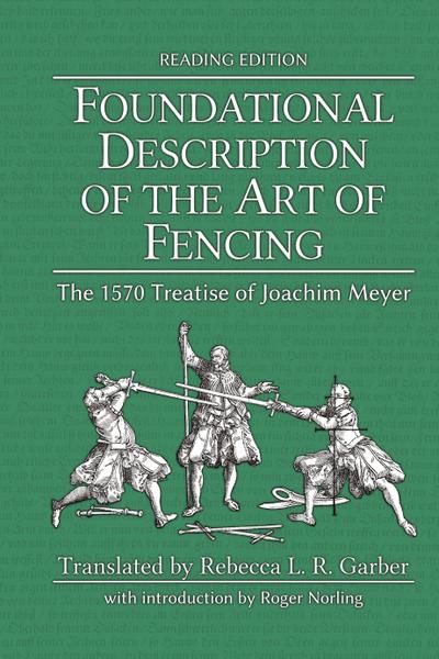 Foundational Description of the Art of Fencing