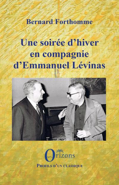 Une soirée d’hiver en compagnie d’Emmanuel Lévinas