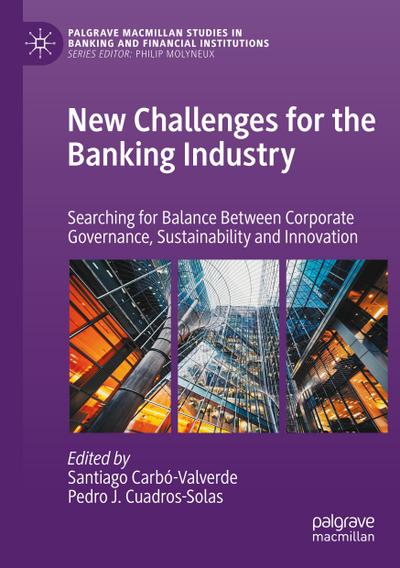 New Challenges for the Banking Industry