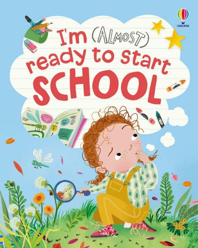 I’m (Almost) Ready to Start School