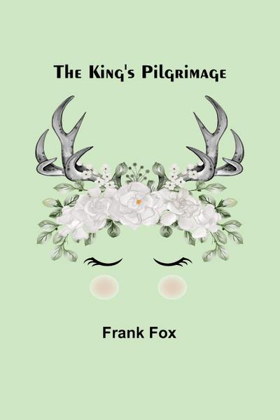 The King’s Pilgrimage