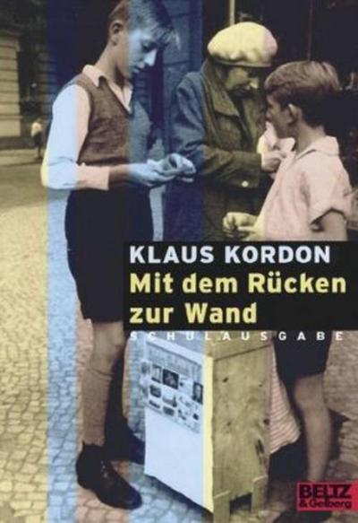 Mit dem Rücken zur Wand. Schulausgabe