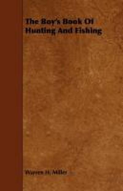 The Boy’s Book Of Hunting And Fishing