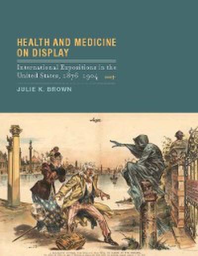 Health and Medicine on Display
