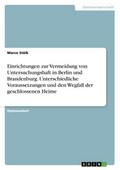 Einrichtungen zur Vermeidung von Untersuchungshaft