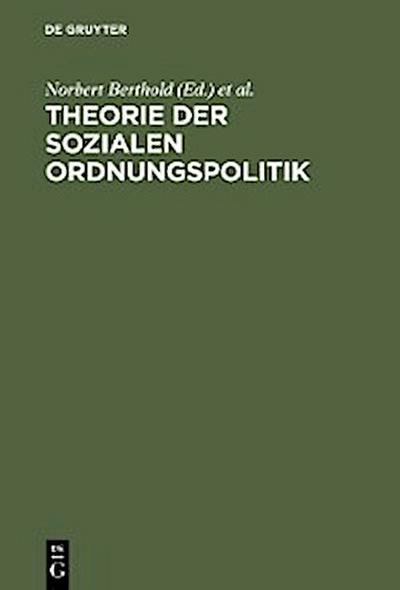 Theorie der sozialen Ordnungspolitik