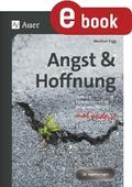 Angst & Hoffnung