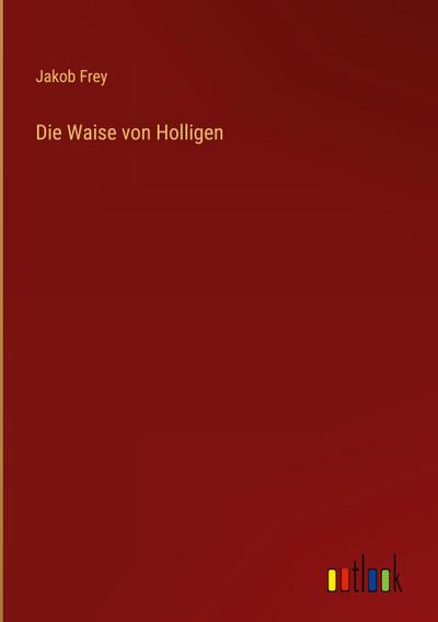 Die Waise von Holligen