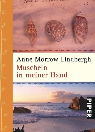 Muscheln in meiner Hand: Eine Antwort auf die Konflikte unseres Daseins