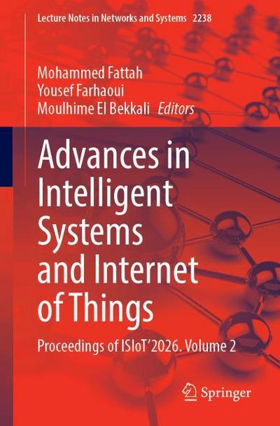 Advances in Intelligent Systems and Internet of Things