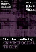 The Oxford Handbook of Criminological Theory