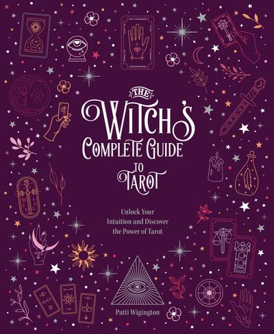 The Witch’s Complete Guide to Tarot