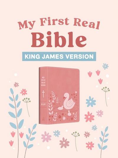 My First Real Bible (Girls’ Cover)