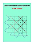 Gitterstrukturen des Erdmagnetfeldes
