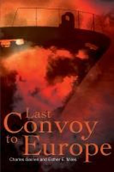 Last Convoy to Europe