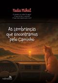 As Lembranças que encontramos pelo camino