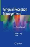 Gingival Recession Management