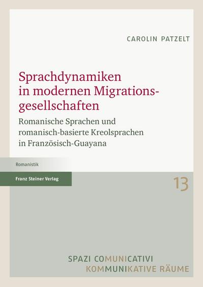 Sprachdynamiken in modernen Migrationsgesellschaften