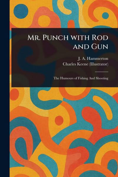 Mr. Punch With Rod and Gun