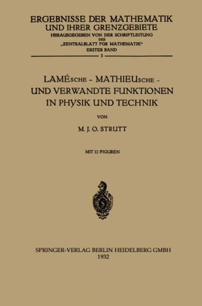 Lamésche - Mathieusche - und Verwandte Funktionen in Physik und Technik