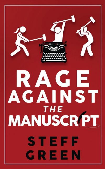Rage Against the Manuscript