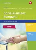 Sozialassistenz kompakt für die Berufsfachschule - Ausgabe Nordrhein-Westfalen