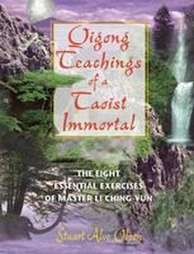 Qigong Teachings of a Taoist Immortal