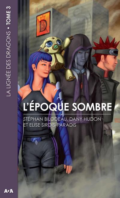 L’epoque sombre