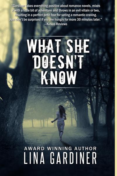 What She Doesn’t Know