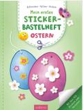 Mein erstes Sticker-Bastelheft - Ostern