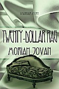 Twenty-Dollar Rag (Tales of Dunham: A Story)