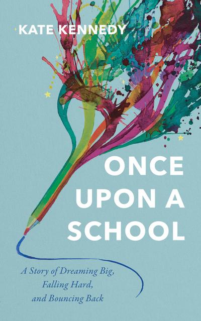 Once Upon a School