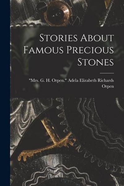 Stories About Famous Precious Stones