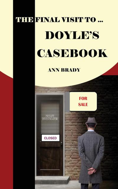 The Final Visit To... Doyle’s Casebook