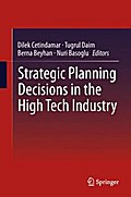 Strategic Planning Decisions in the High Tech Industry