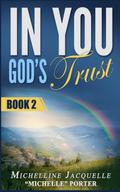 In You, God’s Trust